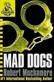 Cherub: Mad Dogs - édition en anglais