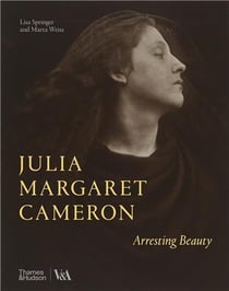 Julia Margaret Cameron : arresting beauty (Victoria and Albert museum)