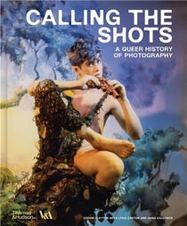 Calling the shots : A queer history of photography (Victoria and Albert museum)