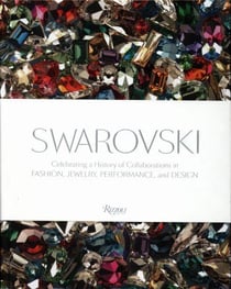 Swarovski: in fashion, film, jewelry, and design