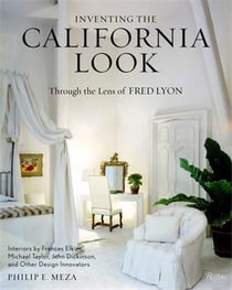 Inventing the california look : interiors by frances elkins, michael taylor, john dickinson, and other design in novators