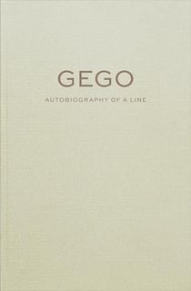 Gego - autobiography of a line