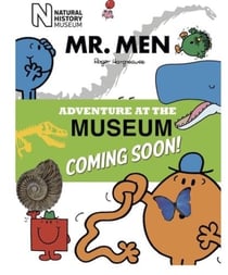 Mr. men at the natural history museum