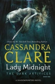 Lady midnight - the dark artifices Tome 1