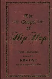 Krs-one the gospel of hip hop