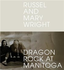 Russel and mary wright : dragon rock at manitoga