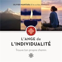 L'ange de l'individualité : trouve ton propre chemin
