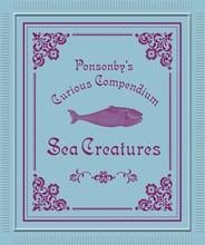Ponsonby's curious compendium sea creatures
