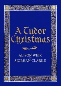 A TUDOR CHRISTMAS
