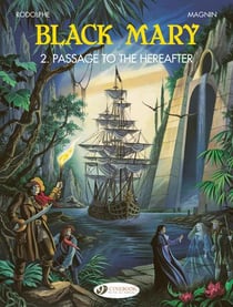Black Mary Tome 2 : Passage to the Hereafter