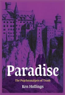 Ken hollings Paradise Tome 3 : The psychoanalysis of trash