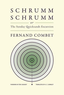 Fernand Combet : Schrummschrumm, or the sunday quicksands excursion