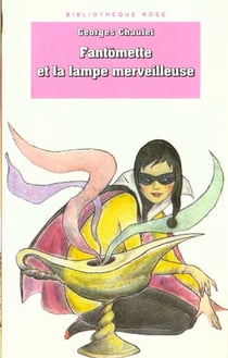 Fantômette et la lampe merveilleuse