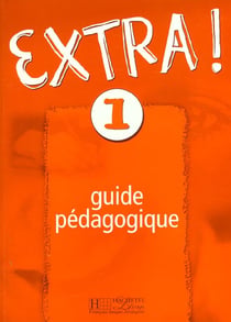 Extra niveau 1 - guide pedagogique