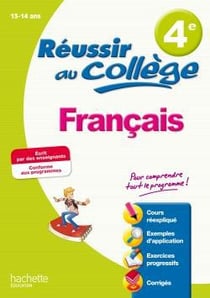 Réussir au collège : français - 4ème