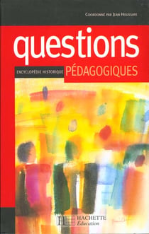 Questions pédagogiques - Encyclopédie historique