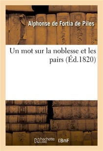 Un mot sur la noblesse et les pairs