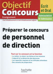 Objectif concours : préparer le concours de personnel de direction