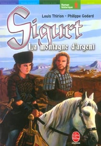 SIGURT LE VIKING T.2 - LA MONTAGNE D'ARGENT