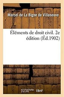 Elements de droit civil. 2e edition