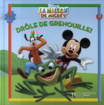 La maison de mickey - drôle de grenouille !