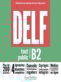 Delf tout public - B2 - nouveau format d'épreuves