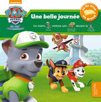 Je lis avec un grand : la Pat'Patrouille : une belle journée