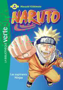 Naruto Tome 2 : les aspirants ninjas (édition 2018)