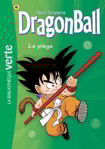 Dragon Ball Tome 4 : le piège