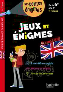 Jeux et énigmes - Anglais - De la 6e à la 5e - Cahier de vacances 2025