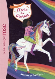 L'école des licornes Tome 20 : Sienna et Paillette