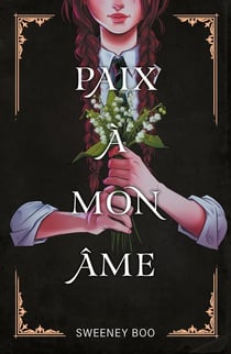 Paix à mon âme Tome 1