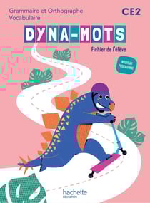 Dyna-mots : Grammaire et Orthographe, Vocabulaire - CE2 - Fichier de l'élève
