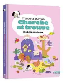 Cherche et trouve : Mon tout premier cherche et trouve : Les bébés animaux