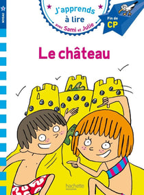 Sami et Julie : j'apprends à lire avec Sami et Julie - le château - niveau 3