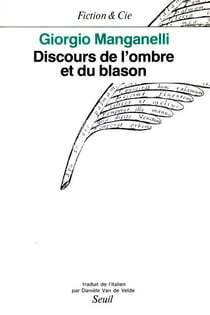 Discours de l'ombre et du blason, ou du lecteur et de l'ecrivain consideres comme dements