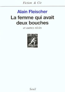 La Femme qui avait deux bouches, et autres récits