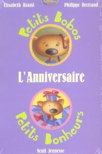 L'anniversaire (serie "petits bobos, petits bonheurs")