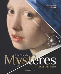 Les grands mysteres de la peinture