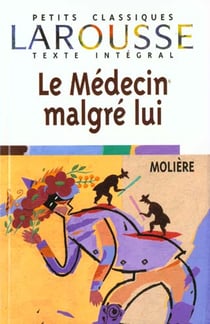 Le médecin malgrè lui