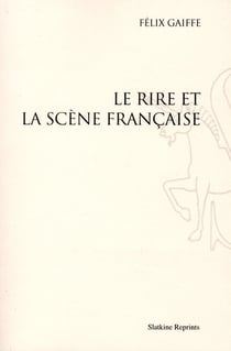 Le rire et la scène française