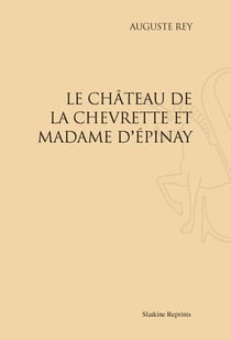 Le château de la chevrette et madame d'epinay