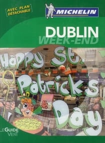 Le guide vert week-end : Dublin (édition 2011)
