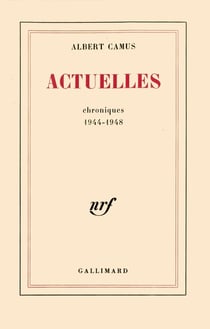 Actuelles Tome 1 (chroniques 1944-1948)