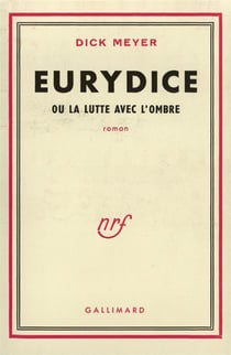 Eurydice ou la lutte avec l'ombre