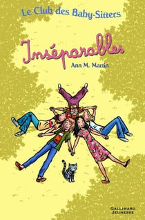 Le Club des Baby-Sitters : inséparables - Tome 13, Tome 40 et Tome 45