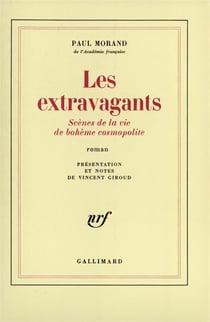 Les Extravagants : Scènes de la vie de bohème cosmopolite