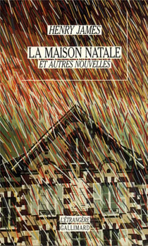 La maison natale - et autres nouvelles