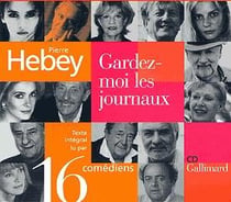 Gardez-moi les journaux - audio