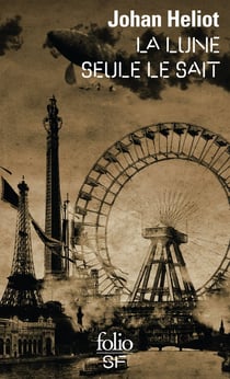 La trilogie de la lune Tome 1 : la lune seule le sait